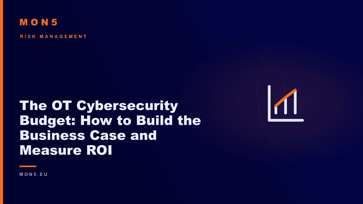 OT cybersecurity business case with ROI and investment roadmap