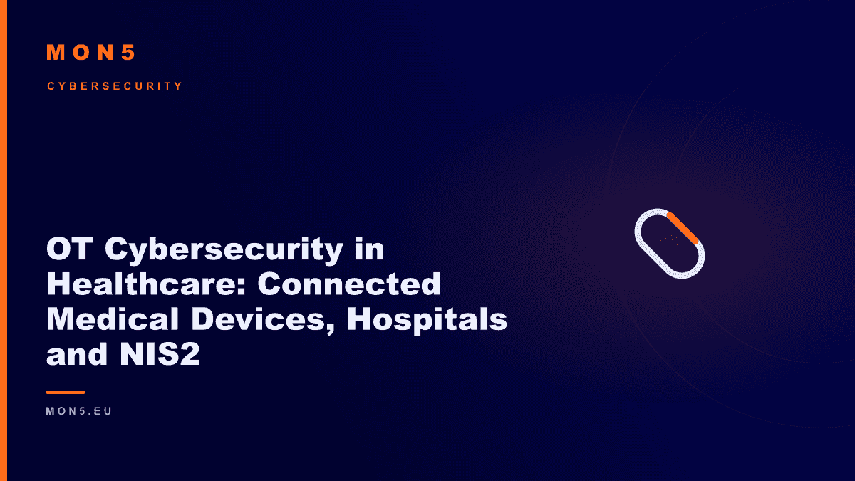 Connected medical devices in a hospital environment monitored for security