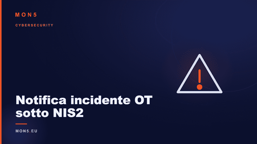 Schema temporale della notifica NIS2 con timeline 24 ore e 72 ore, documenti di evidenza e contatti CSIRT-IT