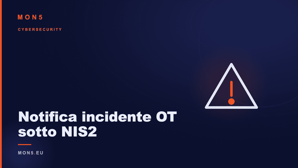 Schema temporale della notifica NIS2 con timeline 24 ore e 72 ore, documenti di evidenza e contatti CSIRT-IT