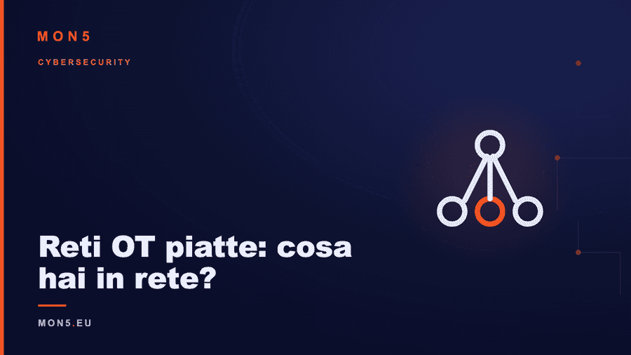 Rete OT industriale piatta senza segmentazione con dispositivi eterogenei e connessioni non documentate