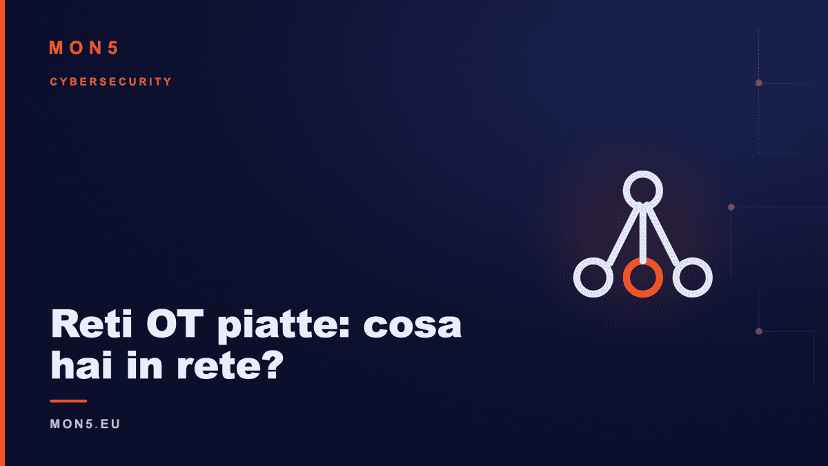 Rete OT industriale piatta senza segmentazione con dispositivi eterogenei e connessioni non documentate